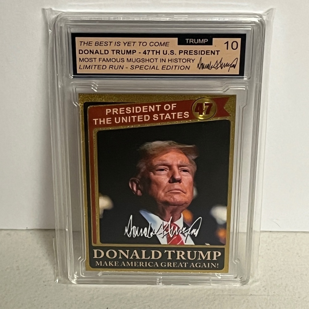 Donald Trump Gold Foil President 47 Slab Card Graded 10 Slabbed Special Edition